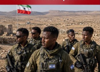 تقارير عن نشر قوة إسرائيلية في أرض الصومال
